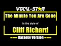 Cliff Richard - The Minute You Are Gone | With Lyrics HD Vocal-Star Karaoke 4K