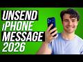 How to Unsend an iPhone Message (2026 Options)