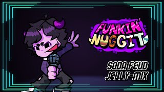 Soda Feud V2 | Funkin' Nuggit [JELLY-MIX]