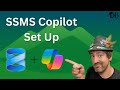Setting up SSMS Copilot #ssms21 #copilot #ssmscopilot