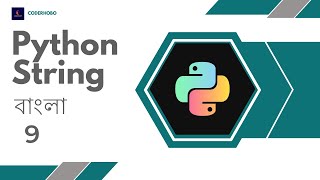 What Is String In Python? Python Bangla Tutorial #9 CoderHobo