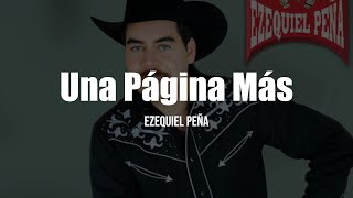 Ezequiel Peña - Una Página Más (Letra/Lyrics)