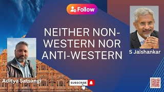 Neither Non-Western Nor Anti-Western | Aditya Satsangi