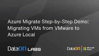 Azure Migrate Step-by-Step Demo: Migrating your VMs from VMware to Azure Local