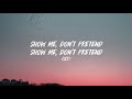 Khalid Don't Pretend (Lyrics) ♪