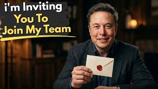 Elon Musk : "I’m Inviting You to Join My Team — Don’t Ignore This Moment"