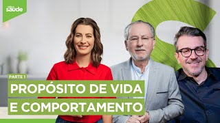 Propósito de vida e comportamento - Parte 1 (01/01/25)