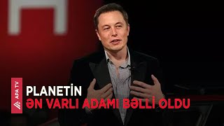 İlon Mask yenidən dünyanın ən varlı adamı seçilib – APA TV