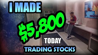 I Made $5,800 in profits day trading stocks today