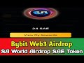 Bybit Web3 SA World Airdrop SAE Token | Online bd 360