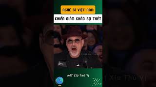 Nghệ sĩ Việt Nam khiến giám khảo sợ thét !!!  #motxiuthuvi #shotrs #giaitri