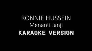 Menanti janji ronnie hussein karaoke