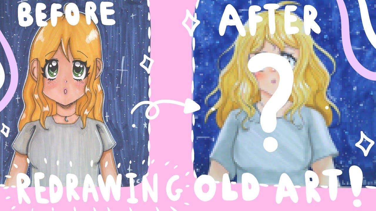Redrawing 2 Of My Old Drawings рџќ Youtube