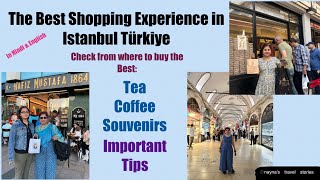 Best Shopping in Istanbul Turkey.Watch this video before shopping.Avoid scams@naynastravelstories