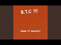 B.T.C !!! (Freestyle)