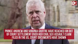 Prince Andrew settles with Virginia Giuffre out of court over civil sex assault claim
