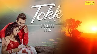 Tokk || Official Teaser || Sapna Chaudhary || Karan Mirza,Anney Bee || New Haryanvi Song 2018