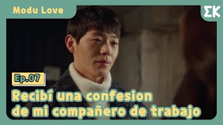 [#ModuLove] Ep.07-07 | Recibí una confesion de mi compañero de trabajo |  #EntretenimientoKoreano