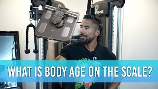What is Body Age on the scale?