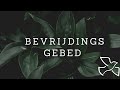 Gebed voor bevrijding