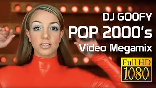 DJ Goofy - POP 2000's  Megamix