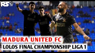 Madura united 🔥 Madura united berhasil Lolos final Championship series - Jadwal Final