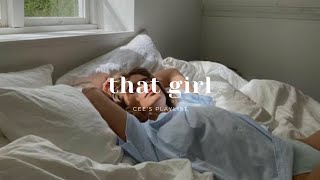 [Playlist] be that girl | a morning motivation