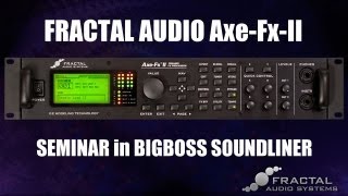 FRACTAL AUDIO Axe-Fx II セミナー