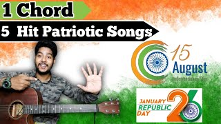 1 Chord 05 Patriotic Songs | Part-07 |  Independence Day Songs | Republic Day Songs |15 Aug | 26 Jan