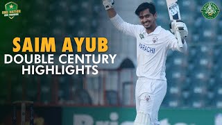 Saim Ayub Double Century Highlights | Faisalabad vs Karachi Whites | Day 1 | Final | #QeAT 2023/24