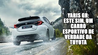 Yaris GR: este sim, um carro esportivo de verdade da Toyota