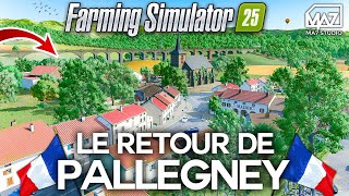 RETOUR DE PALLEGNEY SUR FS25 !!! 🤯 Une bonne nouvelle pour les joueurs consoles ! 😍