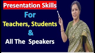 Presentation Skills For Teachers, Students & All The  Speakers - Public Speaking Techniques