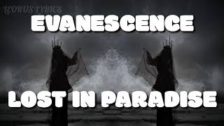 Evanescence - Lost In Paradise ( lirik terjemahan bahasa Indonesia )