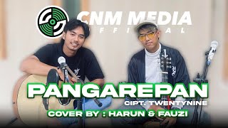 Pengarepan - Twentynine (Cover by Harun \u0026 Fauzi)