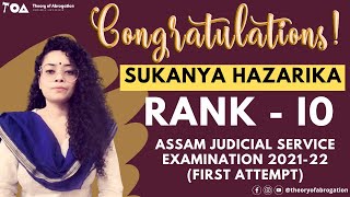 Sukanya Hazarika -Cleared AJS in First Attempt (Rank 10)Assam Judicial Services Examination 2021-22