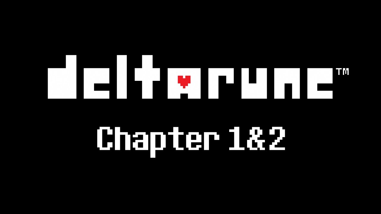 DELTARUNE Chapter 1&2 - YouTube