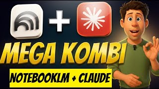 NotebookLM + Claude: Warum du diese Kombi brauchst (ohne es zu wissen)