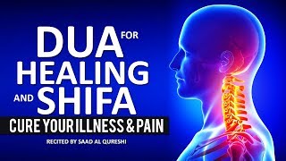 POWERFUL DUA SHIFA FOR HEALING & CURE HEALTH, ILLNESS, PAIN & Black magic ᴴᴰ