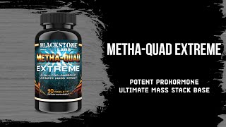 Metha-Quad Extreme | The Most Powerful Anabolic Stack Available