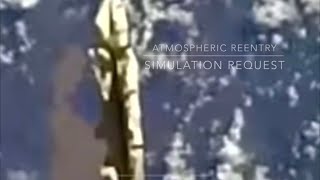 ReEntry Simulation Request