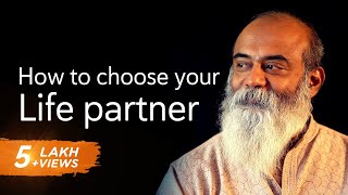 How to Choose the Right Life Partner | என் வாழ்க்கைத்துணைவர்/துணைவியை தேர்ந்துதெடுப்பது எப்படி?