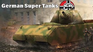 German Super Tanks
