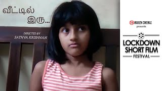 Veetil Iru - COVID19 Awareness Tamil Short Film | Lockdown Short Film Festival -Marlen Cinemas-367WL