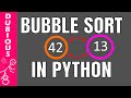 Bubble Sort Implemented In Python in 6 Minutes