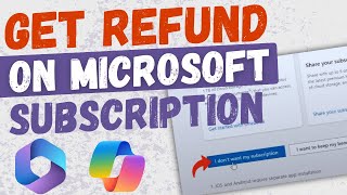 How to Get Refund on Microsoft 365 Subscription | Cancel Microsoft 365 Subscription | Quick and Easy