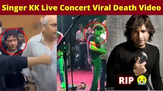 Singer KK Live Concert Shocking😭 Heart Attack Death Video | Singer KK Death Video