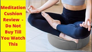 Best Meditation Cushion Review 2021 | Find the Best One for You | Do Not Buy Till You Watch This