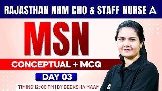 Rajasthan NHM CHO \u0026 STAFF NURSE | MSN Concept \u0026 MCQs | Day-3 | By Deeksha ma'am