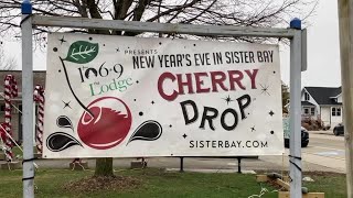 Sister bay cherry ready to drop into the New Year